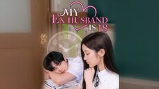 My Ex-Husband is 18 K Drama