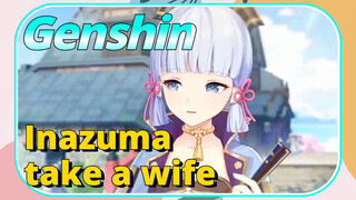 Inazuma take a wife
