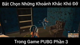 Tình huống hài hước hiếm gặp trong game PUBG Phần 3