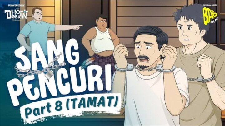 SANG PENCURI PART 8 (TAMAT) - Drama Animasi