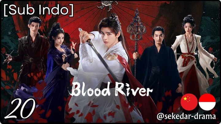 [Sub Indo] Blood River – Eps. 20 (2025)