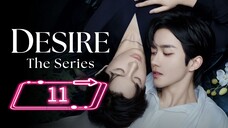 ABO Desire the Series | Ep 11 | Eng sub