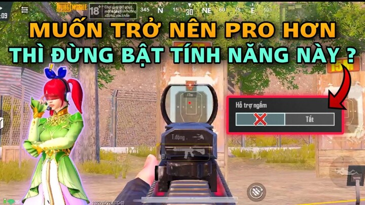 Có Nên Sử Dụng Tính Năng Hỗ Trợ Ngắm Hay Không ? | Bong Bong TV | [PUBG Mobile] #69