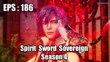 Spirit Sword Sovereign Season 4 Episode 186 Sub Indo HD