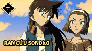 [Thám Tử Lừng Danh Conan] - Ran cứu Sonoko - Tập 199