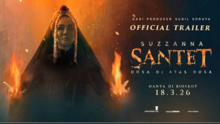 Suzzanna: santet dos di atas dosa - official Trailer