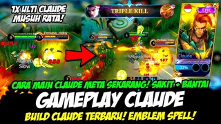 CARA MAIN CLAUDE META SEKARANG❗BUILD CLAUDE TERBARU + TERSAKIT❗TUTORIAL & GAMEPLAY CLAUDE TOP GLOBAL