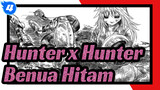 [Hunter x Hunter] Babak 2 Ekspedisi Benua Hitam_4