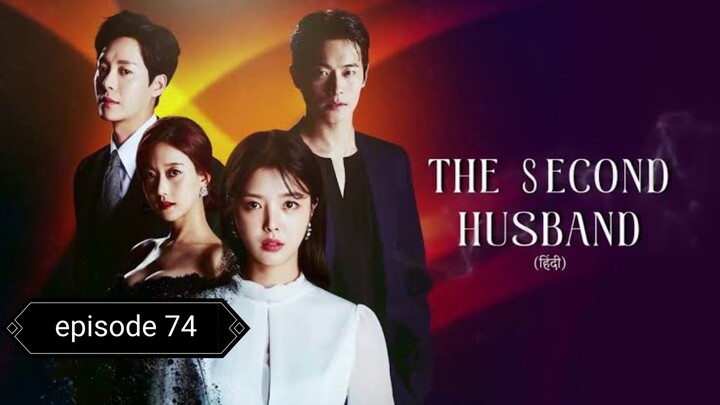 The $econd Husband episode 074 hindi dubbed 720p