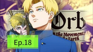 Orb On the Movements of the Earth (Episode 18) Eng sub