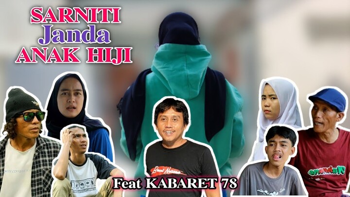 SARNITI JANDA ANAK HIJI feat KABARET 78