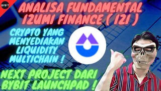 PELUANG CUAN RATUSAN HINGGA RIBUAN PERSEN DI LAUNCHPAD ! ANALISA FUNDAMENTAL IZUMI FINANCE ( IZI ) !