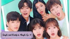 Single and Ready to Mingle Ep. 6 (2020) Eng. Sub. [K_drama]