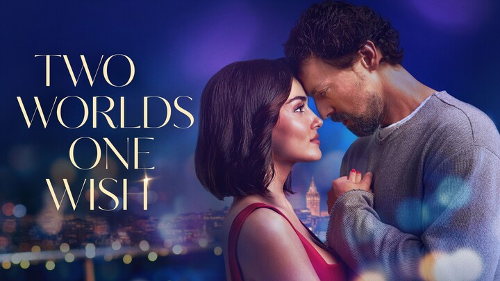 Watch Two Worlds One Wish Full Movie 2025 HD