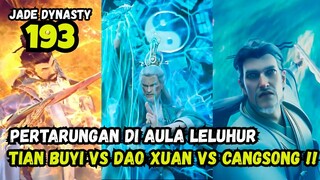 PERTARUNGAN ANTAR PEMIMPIN SEKTE QING YUN ! - JADE DYNASTY CHAPTER 193
