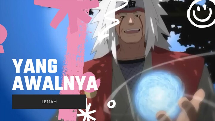 YANG AWALNYA LEMAH [EDIT AMV]