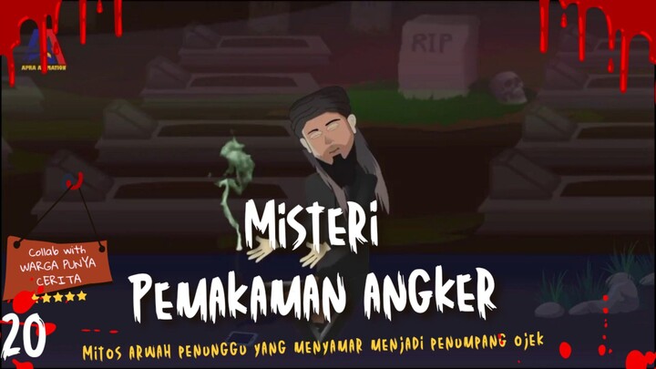 PEMAKAMAN ANGKER TUA PART 20