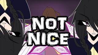 Not Nice | Animation Meme