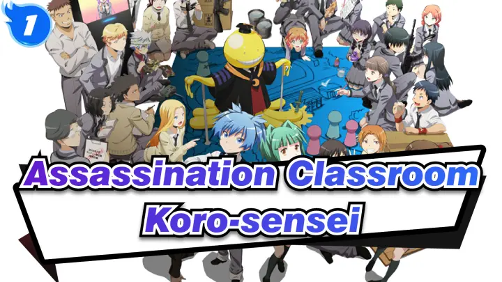 [Assassination Classroom] No One Shall Be Allowed to Foget Koro-sensei on Teacher's Day_1