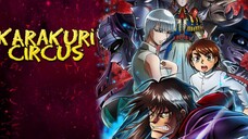 Karakuri Circus - Gánh Xiếc Quái Dị | Tập 1-22 [Việt sub]