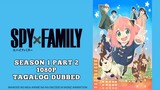Spy X Family [Part 2] Episode 21 Tagalog Dubbed