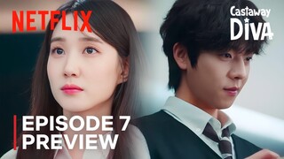 Castaway Diva | Episode 7 | Pre-Release | Park Eunbin | Chae Jong Hyeop | Cha Hakyeon