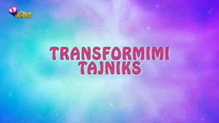 [Tring Kids] Winx Club - Sezoni 7 Episodi 14 - Transformimi Tajniks (Shqip)