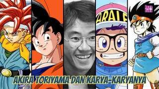 Mengenal dan Mengenang Akira Toriyama Beserta Karya-Karyanya