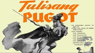 Tulisang Pugot 1952 ( Tagalog Action / Fantasy Film ) Philippines