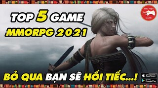 TOP GAME || 5 Game Mobile MMORPG ĐÁNG CHỜ - ĐÁNG CHƠI NHẤT 2021 || Thư Viện Game