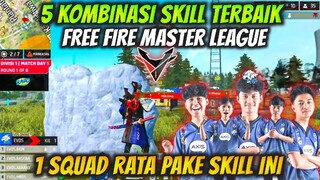 5 KOMBINASI SKILL TERBAIK BUAT FFML