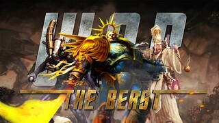 Những nhân vật tối quan trọng trong Warhammer 40K WAR OF THE BEAST? | Phần 2