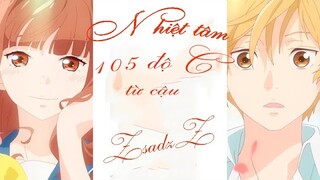 [AMV] [Vietsub][Hot Tiktok]Nhiệt Tâm 105°C Của Cậu | 热爱105°C的你 [Cover lời Việt] - Tiểu Muội Màn Thầu