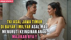🔴 Kisah Nyata‼️Tki Asal Jatim Dibayar 1 Milyar Asal Menuruti Kemauan Anak Majikan Romania Kesepian⁉