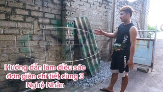 Ba Sói TV | Hướng dẫn làm diều sáo đơn giản chi tiết dành cho các bạn nhỏ cùng 3 Nghệ Nhân