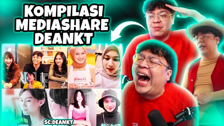 KOMPILASI MEDIASHARE DEANKT | PART 1
