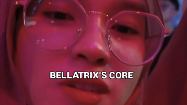 Bellatrix's Core!