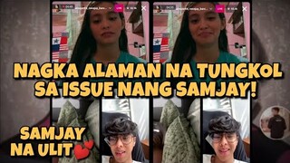 SAMJAY NAGKABALIKAN NA!!! | BASIC NAGSALITA NA TUNGKOL SA ISSUE 😱