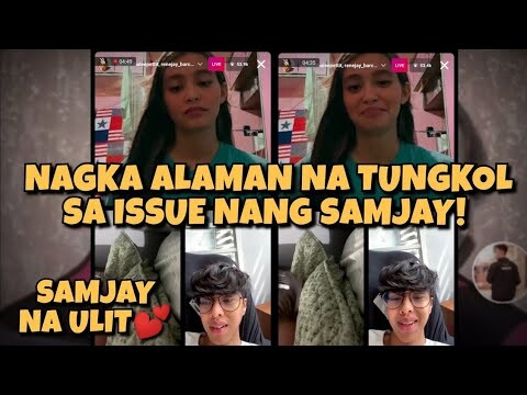 SAMJAY NAGKABALIKAN NA!!! | BASIC NAGSALITA NA TUNGKOL SA ISSUE 😱