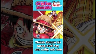 Thánh Saturn bỏ mạng dưới tay Luffy #onepiece #shorts