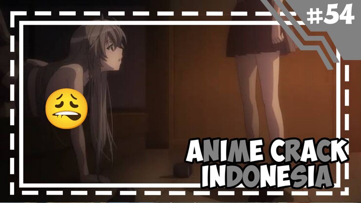 Terciduk -「 Anime Crack Indonesia 」#54