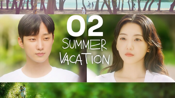 🇰🇷EP. 2 SUMMER VACATION (2026) | ENG SUB | Romance/Fantasy/Mystery