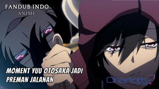 [Fandub Indo] Charlotte Eps 7 || Kehidupan Yuu Otosaka Setelah Adik Nya Meninggal