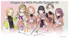Utagoe wa Mille-Feuille EP 02