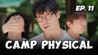 🇰🇷EP. 11 CAMP PHYSICAL (2025) | ENG SUB | KVARIETY