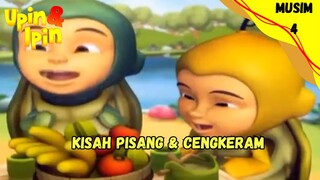 UPIN & IPIN MUSIM 4 | KISAH PISANG & CENGKERAM