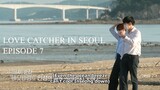 Love Catcher in Seoul EP 7
