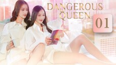 Dangerous Queen - Episode 1 [Eng Sub]