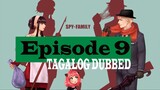 SPY x FAMILY - Episode 9 (Tagalog Dub)