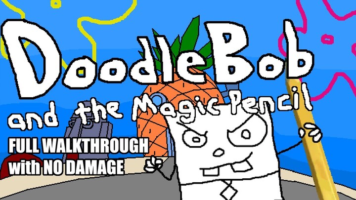 DoodleBob and the Magic Pencil(2008) Full EASY Walkthrough with NO DAMAGE
